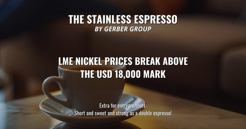 LME Nickel Prices Break Above the USD 18,000 Mark