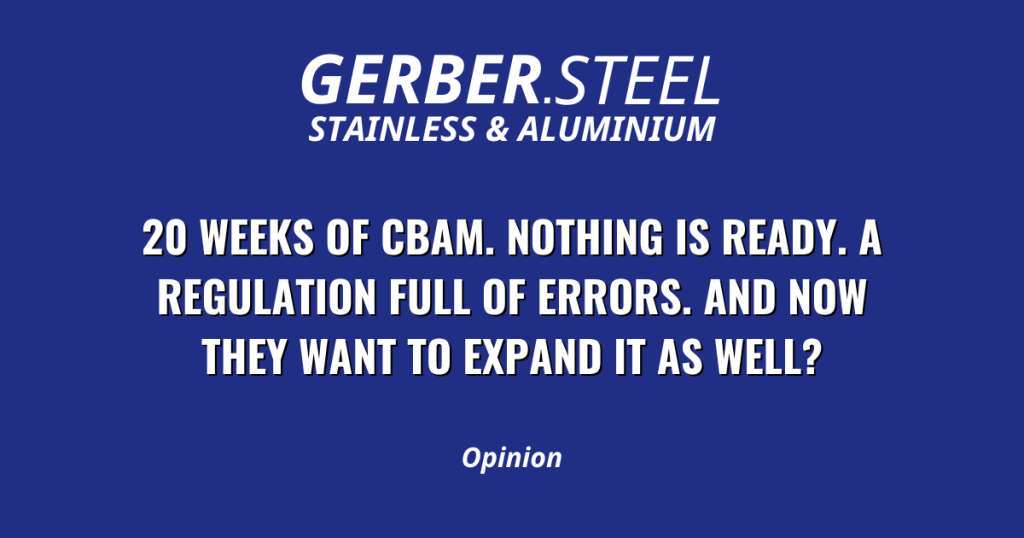 20 weeks of CBAM. Nothing is ready. A regulation full of errors. And now they want to expand it as well? 1 20 weeks of CBAM Nothing is ready A regulation full of errors And now they want to expand it as well