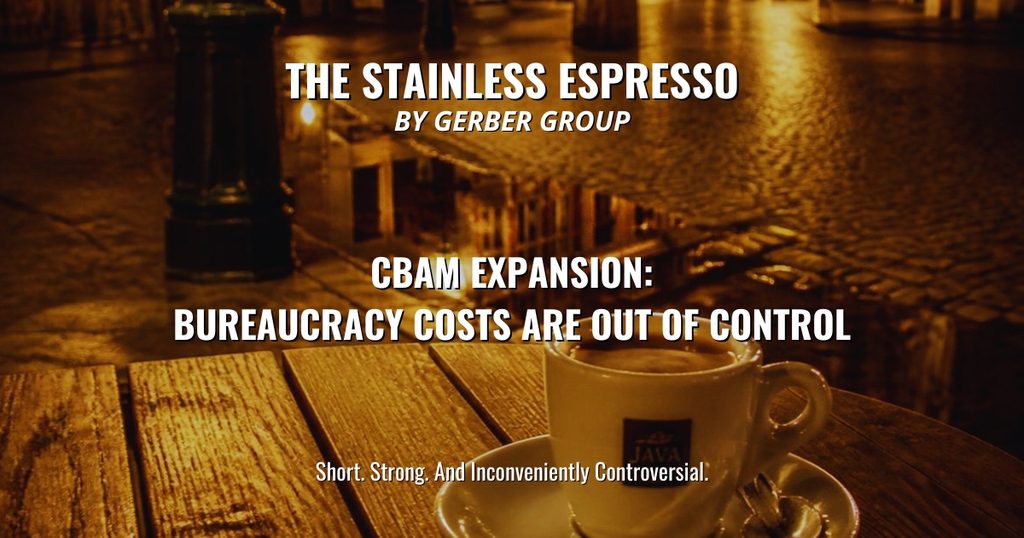 CBAM Expansion: Bureaucracy Costs Are Out of Control
