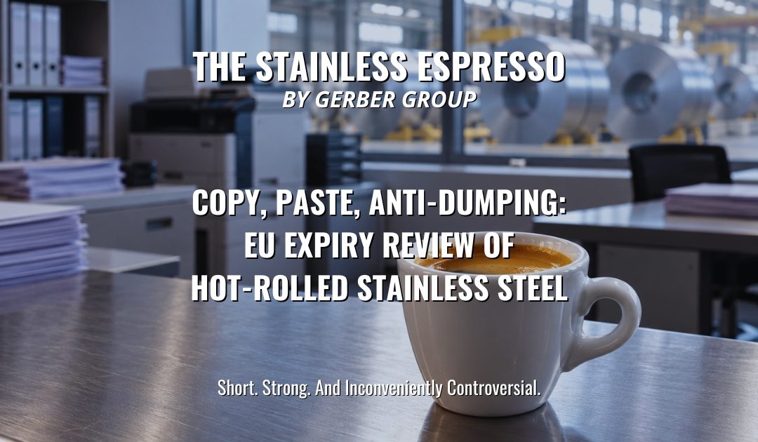 Copy, Paste, Anti-Dumping: EU Expiry Review of Hot-Rolled Stainless Steel